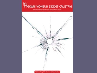 Her gün 31 sağlıkçı şiddete uğruyor